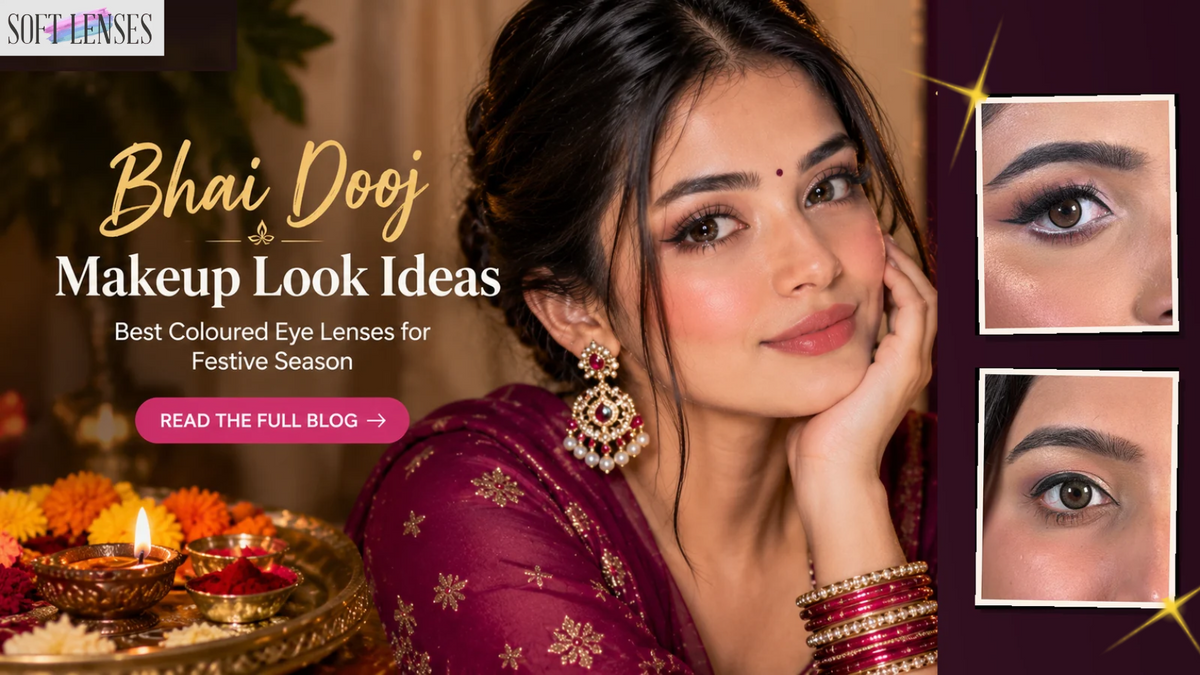Coloured Contact Lenses For Bhai Dhooj