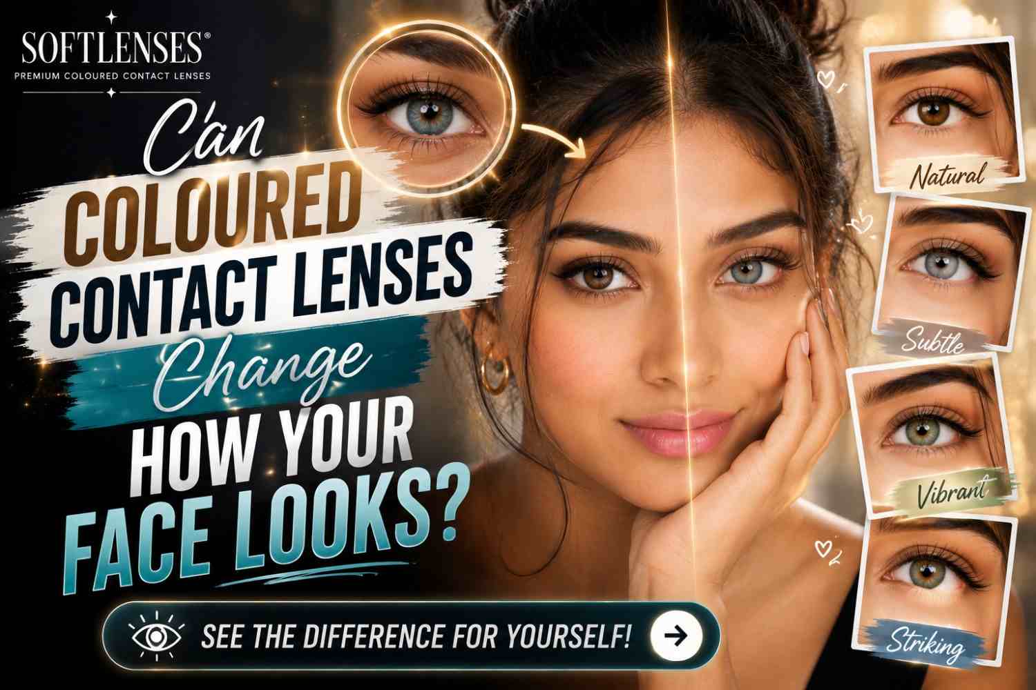 Can Colours Contact Lenses Change How Your Face Looks