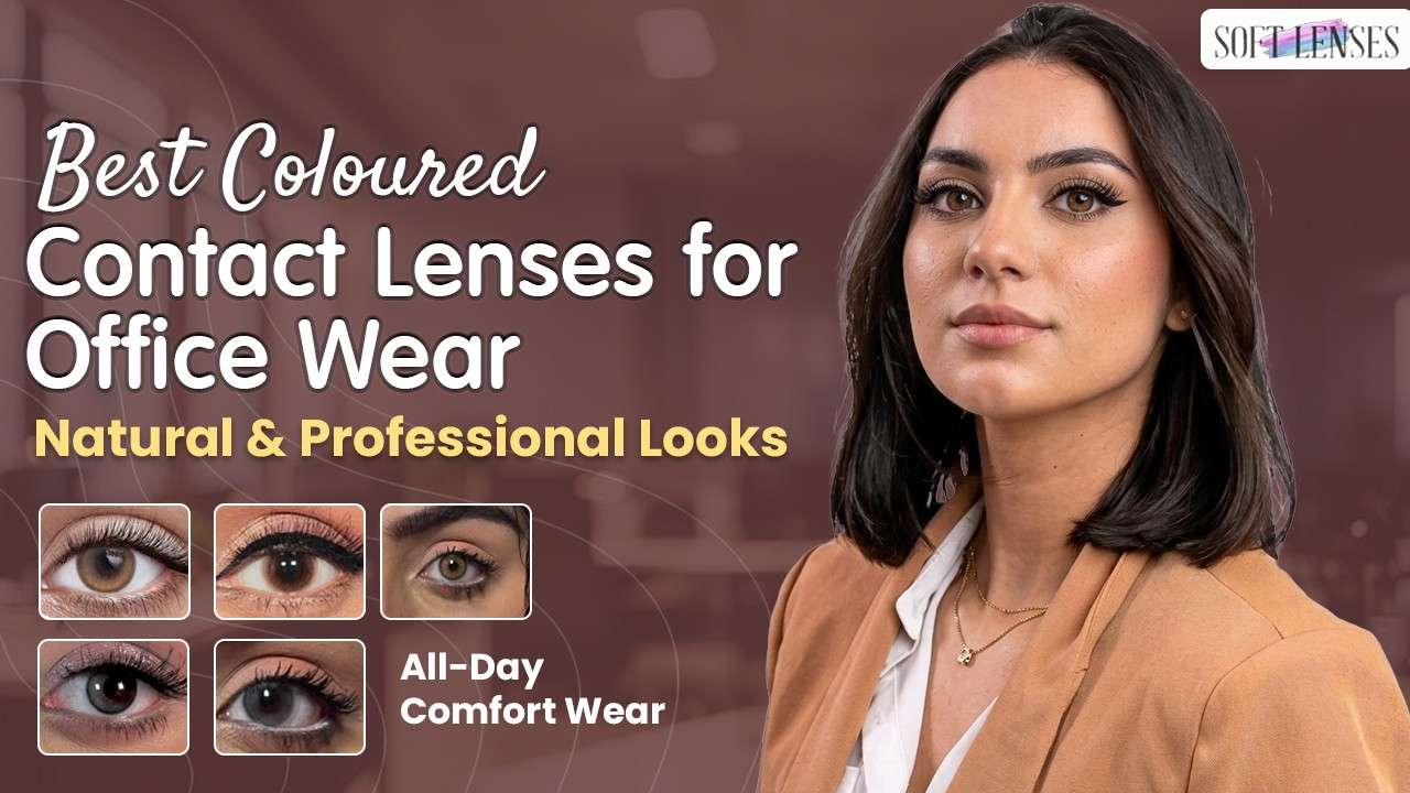 Best Coloured Contact lens for office wear