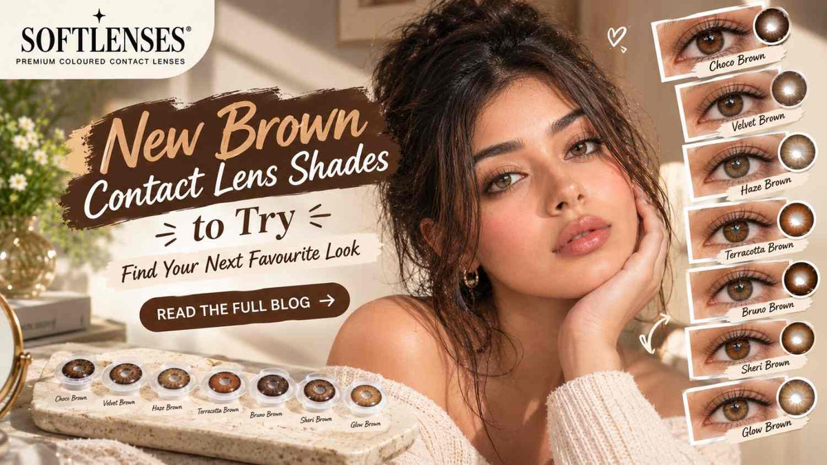 New Brown Contact Lens Shades