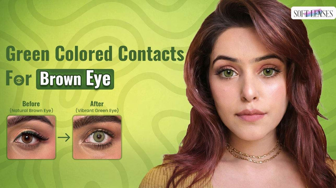 green lens for brown eyes